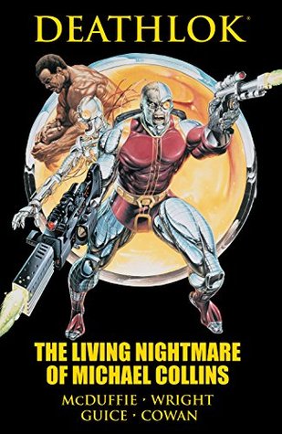 Read Deathlok: The Living Nightmare of Michael Collins - Dwayne McDuffie | ePub