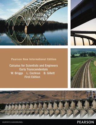 Download Calculus for Scientists and Engineers: Early Transcendentals - William L. Briggs | ePub