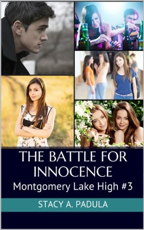 Download Montgomery Lake High #4: The Battle for Innocence - Stacy A. Padula | ePub