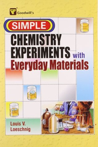 Read Online Simple Chemistry Experiments with Everyday Materials - Louis V. Loeschnig file in PDF