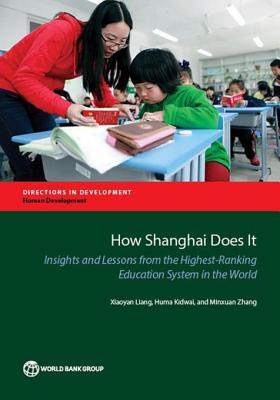 Read How Shanghai Does It: Scoring Highest in the Programme for International Student Assessment (Pisa) - Xiaoyan Liang | ePub
