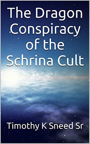 Full Download The Dragon Conspiracy of the Schrina Cult (Paladin) - Timothy K Sneed Sr file in PDF