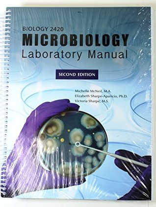 Download Biology 2420 Microbiology Laboratory Manual Second Edition Publisher: BLUEDOOR 9781599845302 - Michelle McNeil | ePub