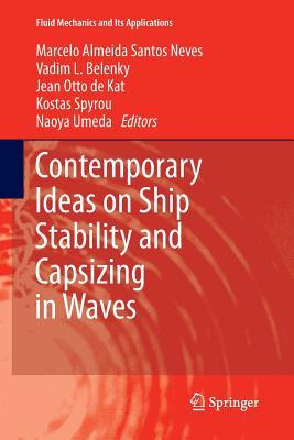 Read Online Contemporary Ideas on Ship Stability and Capsizing in Waves - Marcelo Almeida Santos Neves | PDF