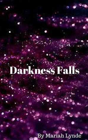 Download Darkness Falls (A Vengeance of Avalon Novel ) - Mariah Lynde file in PDF