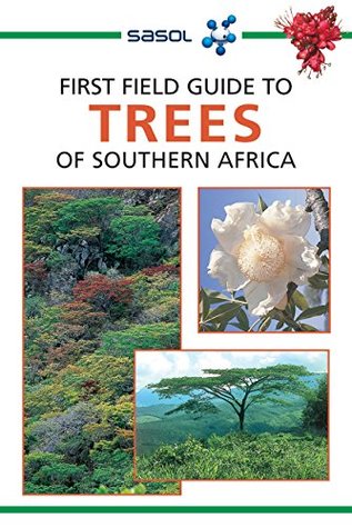Full Download First Field Guide to Trees of Southern Africa - Elsa Pooley file in PDF