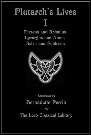 Download Plutarch's Lives: Vol.I: Theseus and Romulus, Lycurgus and Numa, Solon and Publicola - Plutarch | PDF