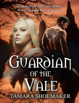 Download Guardian of the Vale (Guardian of the Vale, #3) - Tamara Shoemaker file in ePub
