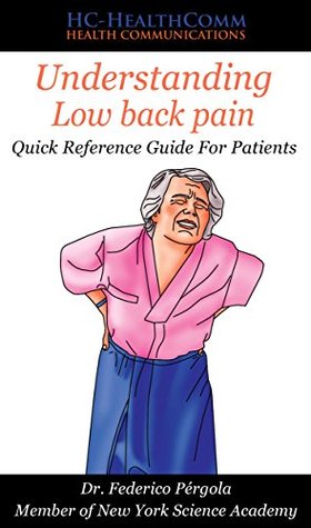 Full Download Understanding Low Back Pain: Quick Reference Guide For Patients - HC-HealthComm | PDF