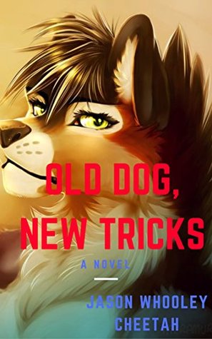 Download An Old Dog Learns New Tricks (Shadow Rails Series Book 4) - Jason Whooley Cheetah | PDF