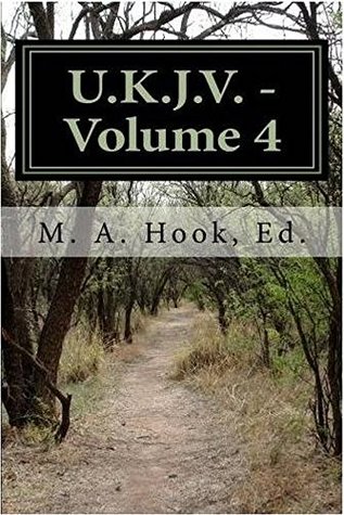 Read U.K.J.V - Volume 4: Writings of Hidden Things (The Updated King James Version of the Bible) - M. A. Hook | ePub