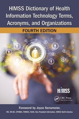 Read Himss Dictionary of Health Information Technology Terms, Acronyms, and Organizations - HIMSS file in PDF