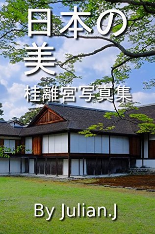 Full Download Bautiful Japan Photo Gallery Katsura Imperial Villa - Julian.J | ePub