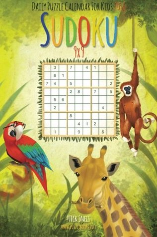Full Download Daily Sudoku For Kids 9x9 Puzzle Calendar 2016 (Daily Sudoku For Kids Puzzle Calendar 2016) - Nick Snels file in ePub