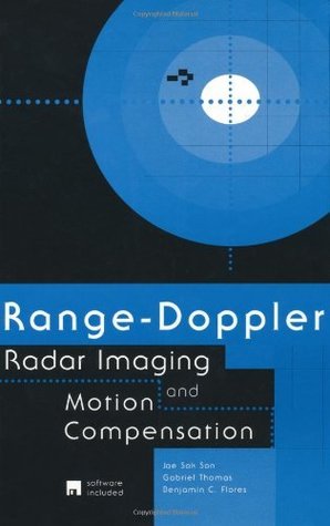 Download Range-Doppler Radar Imaging and Motion Compensation (Artech House Radar Library) - Jae Sok Son | PDF