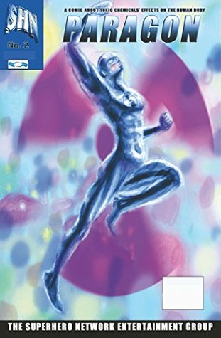 Full Download Paragon Comic Issue No. 2: A comic about toxic chemicals' effect on the human body. - Paul Jamison file in ePub