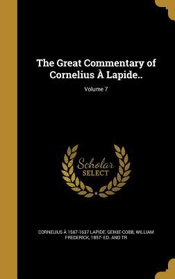 Download The Great Commentary of Cornelius a Lapide..; Volume 7 - Cornelius Lapide | ePub