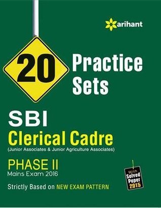 Read 20 Practice Sets - SBI Clerical Cadre Phase-II Mains Exam 2016 - Experts Compilation | ePub