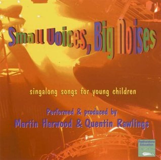 Read Small Voices, Big Noises (Early Years Library) - Martin Harwood | PDF
