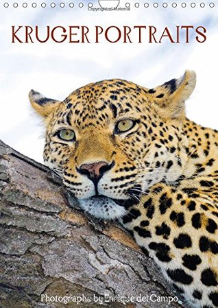 Full Download Kruger Portraits 2017: Lovely Portraits of South African Wild Animals. (Calvendo Animals) - Enrique Del Campo | ePub