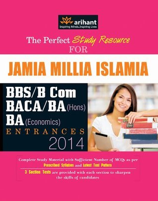 Read Online The Perfect Study Resource for - Jamia Millia Islamia B.B.S/B.Com/B.A.C.A/B.A(hons)/B.A(Economics) Entrances - Pallavi T.S. file in ePub
