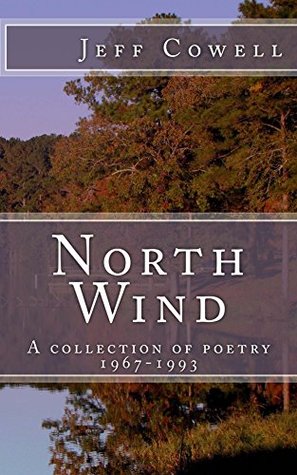Download North Wind: A collection of poetry. 1967-1993 - Jeff Cowell file in ePub