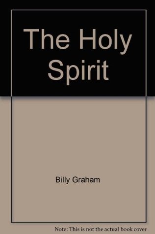 Full Download Holy Spirit: Activating God's Power in Your Life - Billy Graham | ePub