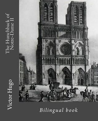 Read The Hunchback of Notre-Dame II: Bilingual book - Victor Hugo file in PDF