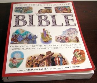 Read Children's Illustrated Bible The Best Loved Stories of the Old and New Testaments - Victoria Parker file in ePub