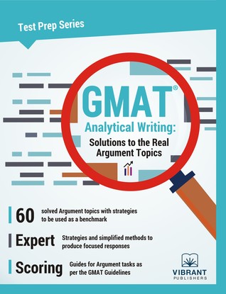 Read Online GMAT Analytical Writing: Solutions to the Real Argument Topics - Vibrant Publishers | ePub