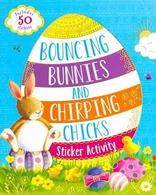Full Download Bouncing Bunnies and Chirping Chicks Sticker Activity - Parragon Books file in ePub