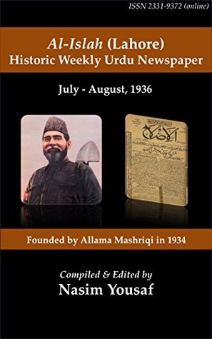 Read Al-Islah (Lahore) Historic Weekly Urdu Newspaper: July - August, 1936 - Nasim Yousaf file in ePub