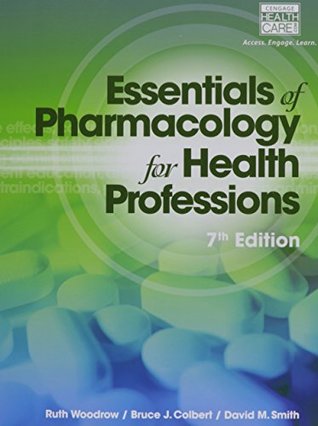 Read Bundle: Essentials of Pharmacology for Health Professions, 7th   MindTap Pharmacology Printed Access Card - Ruth Woodrow | PDF