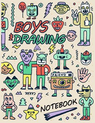 Read Boys Drawing Notebook: 8.5 X 11, 120 Unlined Blank Pages for Unguided Doodling, Drawing, Sketching & Writing -  file in ePub