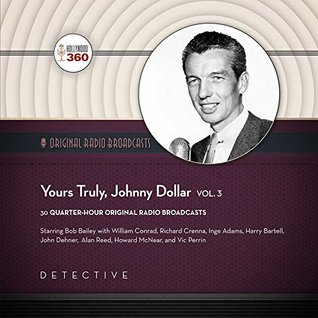 Download Yours Truly, Johnny Dollar, Vol. 3 (Hollywood 360 - Classic Radio Collection) -  file in PDF