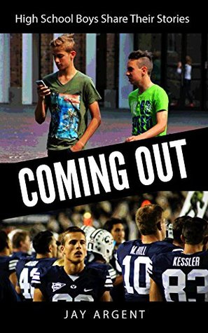 Download Coming Out: High School Boys Share Their Stories - Jay Argent file in ePub