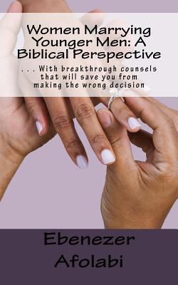 Read Women Marrying Younger Men: A Biblical Perspective - Ebenezer Afolabi | PDF