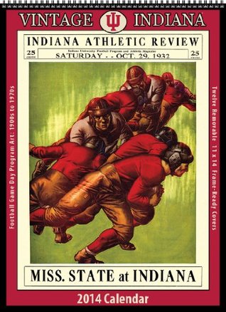 Full Download Indiana Hoosiers 2014 Vintage Football Calendar -  file in PDF
