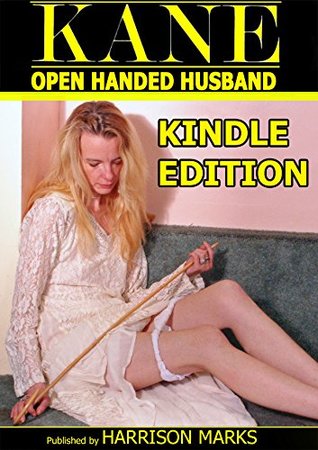 Full Download Open Handed Husband - A Kane Magazines Short Story - G. Harrison Marks | PDF