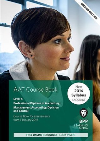 Download AAT - Management Accounting Decision & Control: Coursebook - BPP Learning Media | ePub