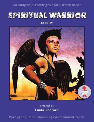 Full Download Spiritual Warrior: Imagine and Create Your Own World - Linda Redford file in PDF