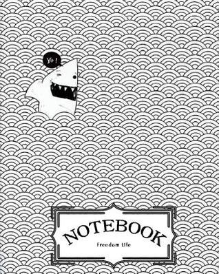 Read Online Notebook: Yo! Shark: Pocket Notebook Journal Diary, 120 Pages, 8 X 10 (Notebook Lined, Blank No Lined) -  | ePub