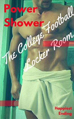 Download Power Shower: The College Football Locker Room - Happiest Ending | ePub