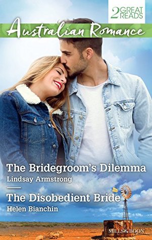 Download The Bridegroom's Dilemma/The Disobedient Bride (Wedlocked!) - Lindsay Armstrong file in PDF