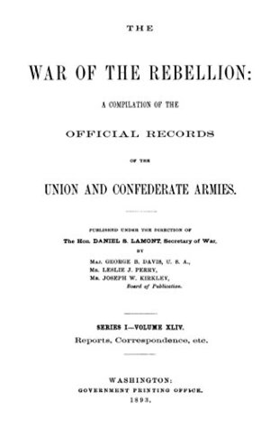 Read Online War of the Rebellion: The Official Records of the Union and Confederate Armies and Navies 1.44: Chapter 56 - Operations in South Carolina, Georgia, and  November 14-December 31, 1864. (Series 1) - Robert N. Scott file in PDF