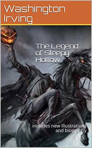 Download The Legend of Sleepy Hollow : includes new illustrations and biography - Washington Irving file in PDF