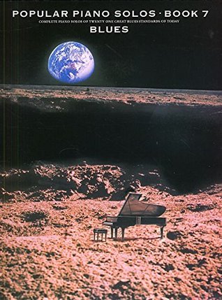 Full Download Popular piano solos Book 7 - Blues - Music Book - Frank Booth | PDF