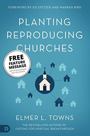 Read Online Planting Reproducing Churches: Free Featured Sample - Elmer Towns | ePub