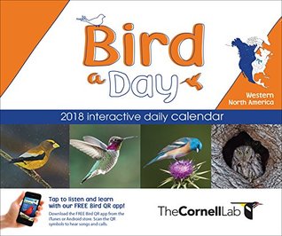 Download Bird-A-Day 2018 Daily Calendar: Western North America - Cornell Lab of Ornithology | PDF