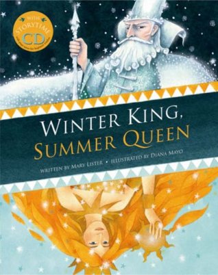 Read The Winter King and the Summer Queen (Book & CD) - Mary Lister | PDF